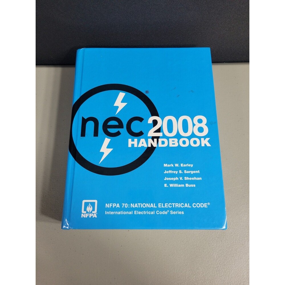 NEC 2008 Handbook Earley Sargent Sheehan Buss NFPA Electrical Code Hardcover